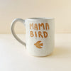 Mama Bird Mug