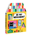 Be My Neighbor by Suzy Ultman