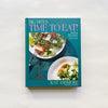 'Big Bites Time to Eat!' cookbook by Kat Ashmore on a neutral background.