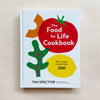 The Food for Life Cookbook: 100+ Recipes Created with ZOE