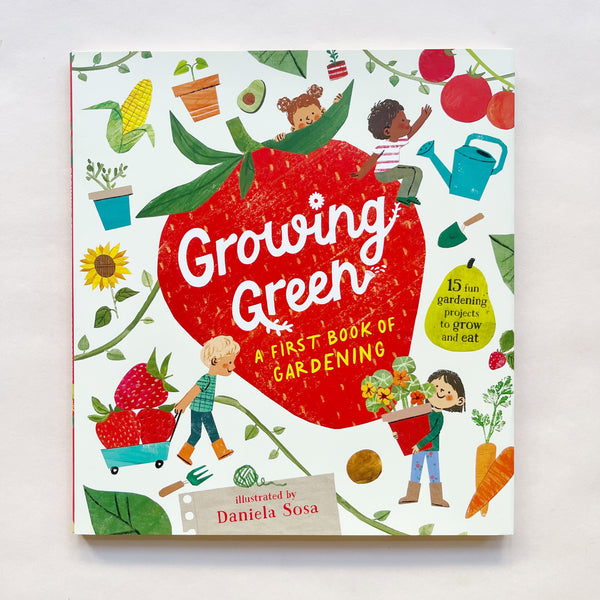 'Growing Green' kid's gardening book cover on a beige background.