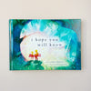 I Hope You Will Know by Jaren Ahlmann