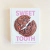 Sweet Tooth 100 Desserts to Save Room For (A Baking Book)