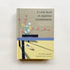 A Little Book of Japanese Contentments: Ikigai, Forest Bathing, Wabi-sabi, and More