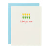Greeting card with yellow tulips and 'I love you, mom' text on a white background