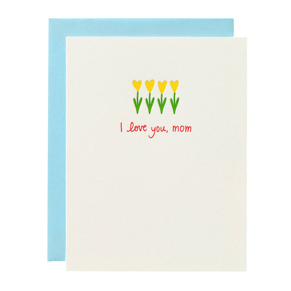 Greeting card with yellow tulips and 'I love you, mom' text on a white background