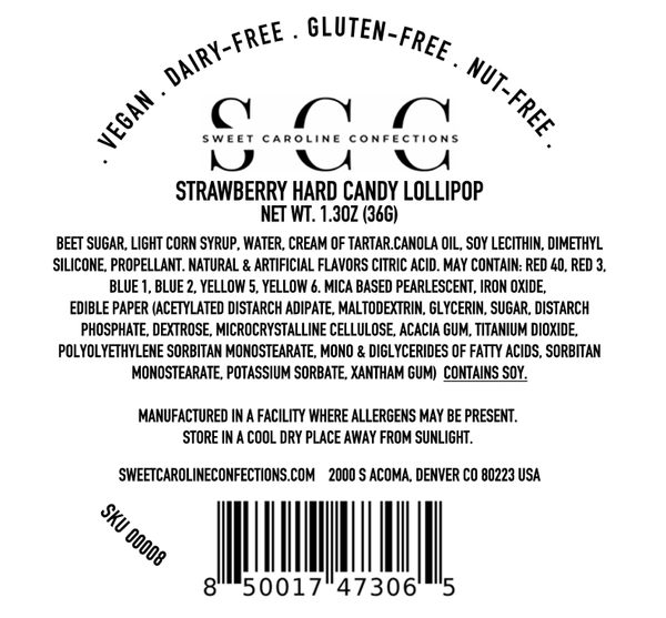 Back label of Strawberry Hard Candy Lollipop from Sweet Caroline Confections with ingredients and manufacturing details.