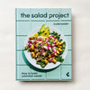 The Salad Project: How to Build Unlimited Salads Cookbook