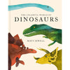 Colorful World of Dinosaurs by Matt Sewell
