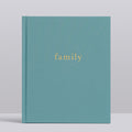 Family: A Keepsake Journal